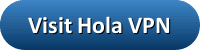 Visit Hola VPN