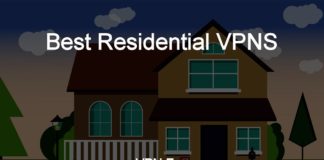 Best Residential VPNs