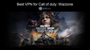 Best Call of Duty: Warzone VPN