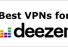 Best VPNs for Deezer