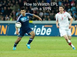 English Premier League VPN