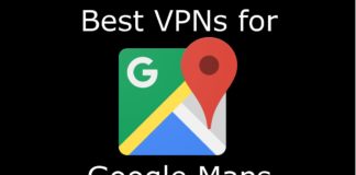 Best Google Maps VPNs
