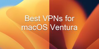 Best VPNs for macOS Ventura